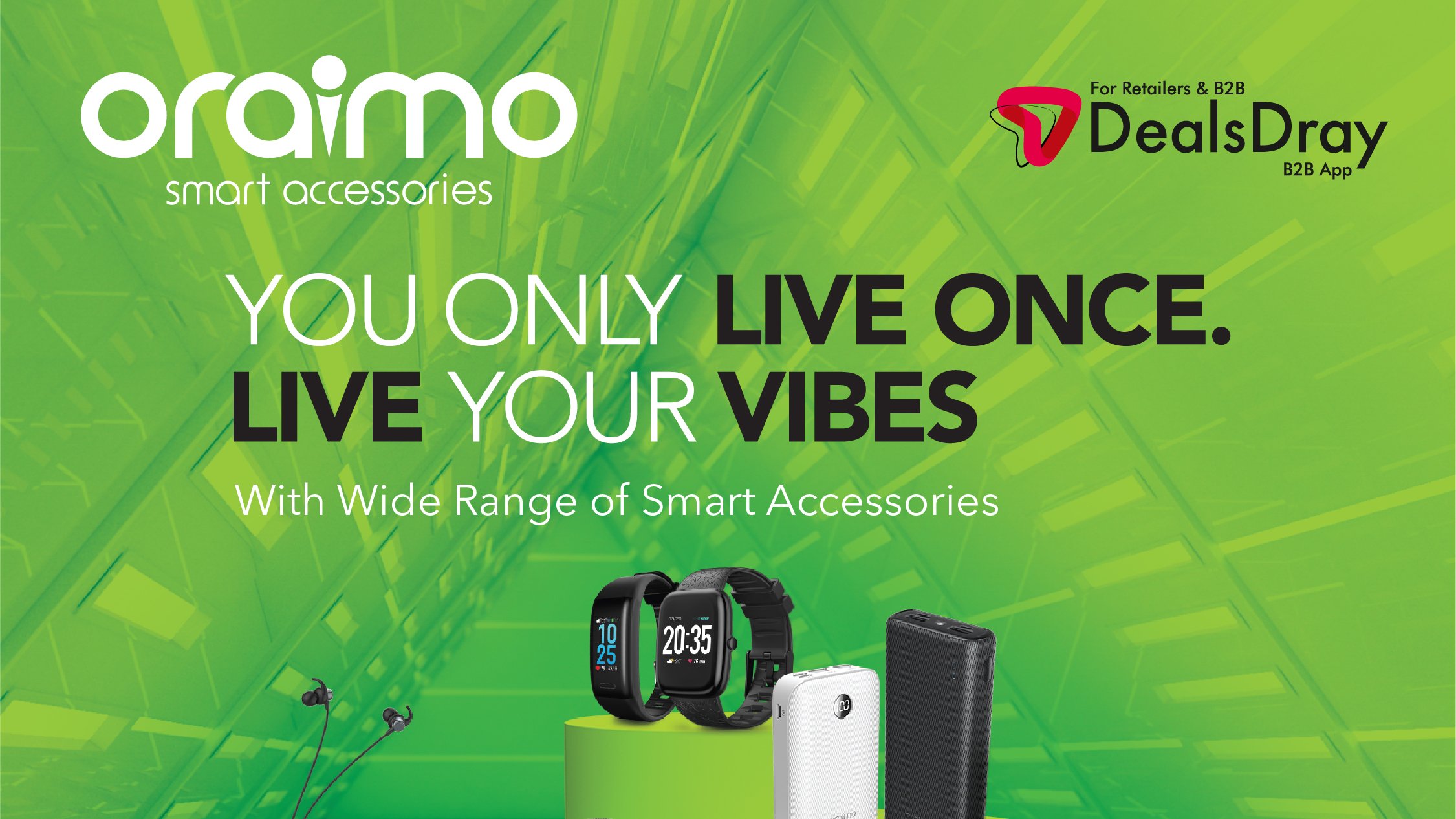 Majestætisk sy velfærd DealsDray a X: "A pleasure to partner with Oraimo - Transsion Holdings  Smart Accessories Brand for their accessories business expansion with  DealsDray B2B Ecommerce Platform in India's General Trade Channel.  #ecommerce #india #