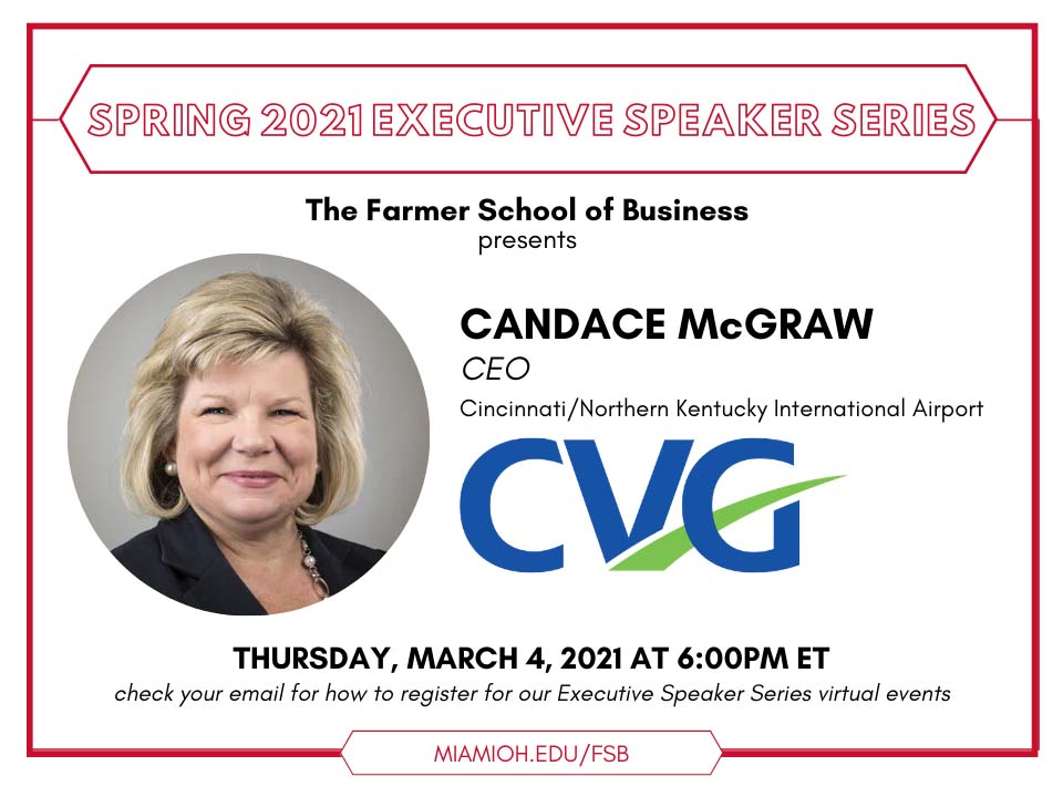 FarmerSchoolMU's tweet photo. Only two days until @CVGairport CEO Candace McGraw takes part in the @FarmerSchoolMU Executive Speaker Series! Sign up and see who else is part of the series this semester! https://t.co/erwnvYTx6o #MyFSB #BeyondReady #FSBexcellence #MiamiOH https://t.co/iIoFxdP1Dj