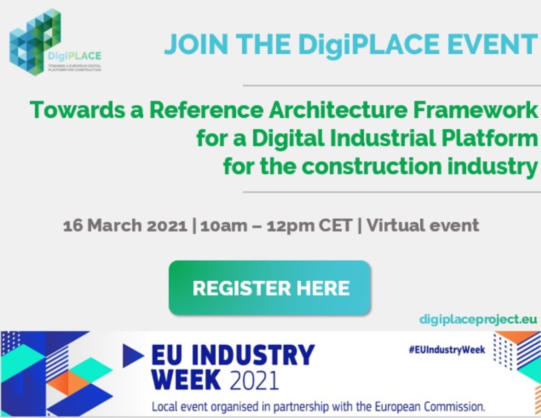 Digi_PLACE's tweet photo. ⏰There's still time to register to the #DigiPLACE event: Towards a Reference Architecture Framework for a #Digital Industrial Platform for the #construction industry. The event is organised in the framework of the #EUIndustryWeek 2021!

✍️Register here https://t.co/PeP3pE6rmU https://t.co/od2YdTAJmL