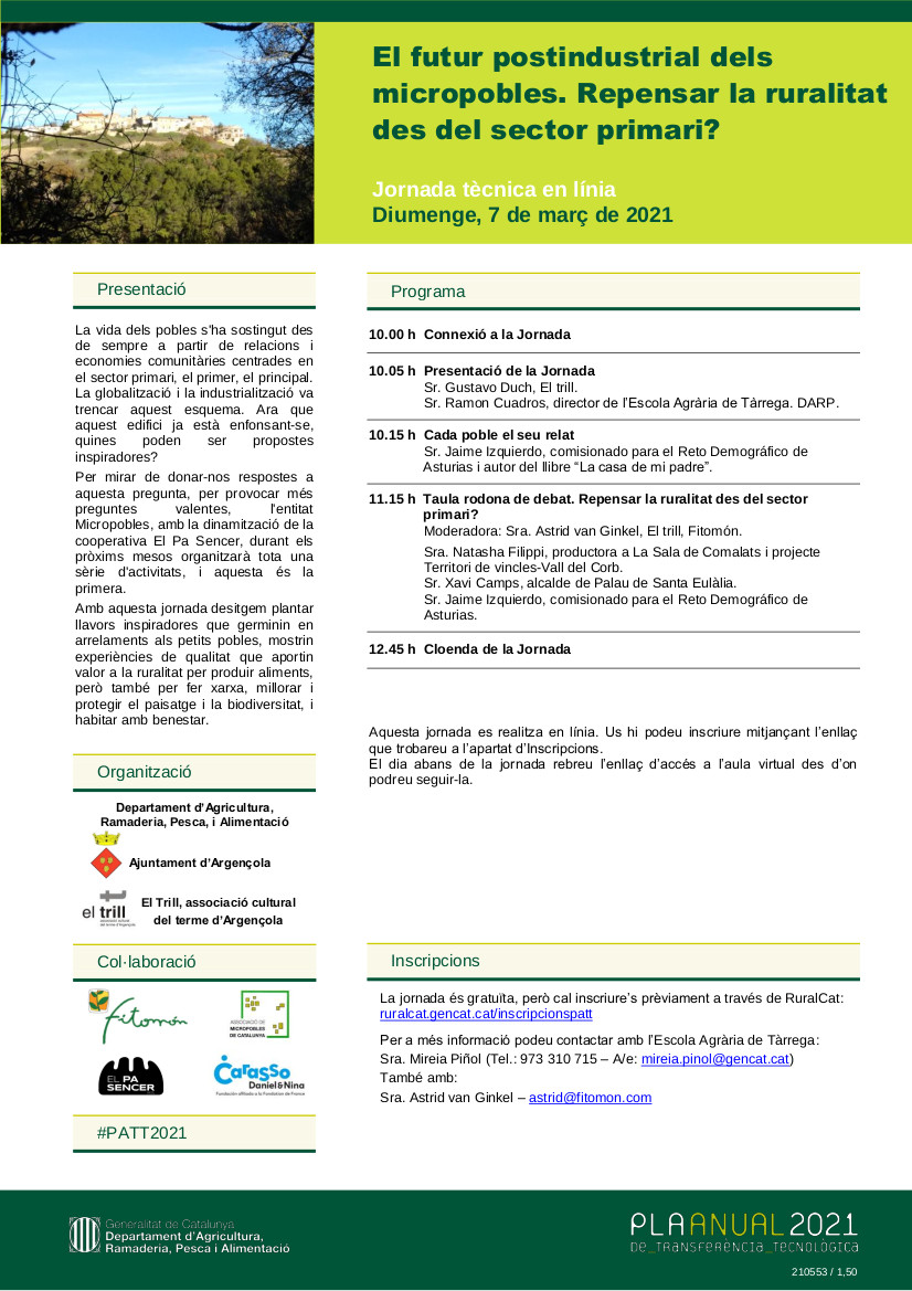 La vida dels pobles s'ha sostingut des de sempre a partir de relacions i economies comunitàries centrades en el sector primari, el primer, el principal. La globalització i la industrialització va trencar aquest esquema. Quines poden ser propostes inspiradores?