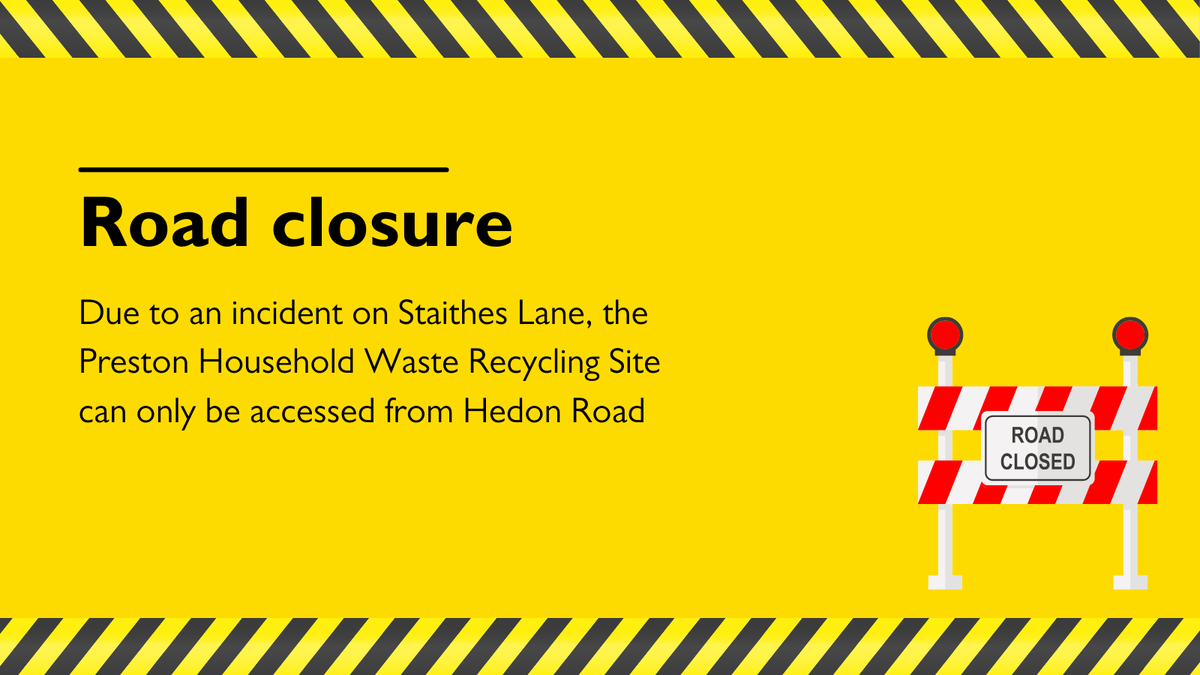 East_Riding's tweet photo. Due to an incident on Staithes Lane, the Preston Household Waste Recycling Site can only be accessed from Hedon Road

For alternative sites, please visit https://t.co/sj5P2mfXU5 https://t.co/NVByevQX9J
