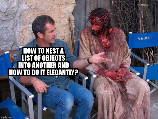 overflow_meme's tweet image. How to nest a list of objects into another and how to do it elegantly? stackoverflow.com/questions/6643… #nestedlists #object #javascript
