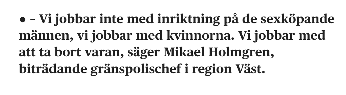 RedUmbrellaSwe's tweet image. Here is a lovely quote from Gothenburg police "Our work is not aimed at the sex buying men, we work with the women. We work by removing the product".
dn.se/nyheter/polise…