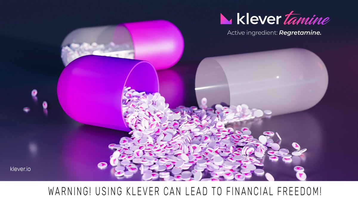 klever_io's tweet photo. @elonmusk New drug coming out called Klevertamine, with the active ingredient Regretamine. Pop one &amp; all regrets are gone. Except for not stacking enough #Klever. https://t.co/h8ZhUvfvGg
