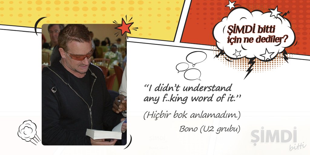 UluerYazan's tweet photo. “I didn’t understand any f..king word of it.” (Hiçbir bok anlamadım.)
Bono (U2 grubu)
#ŞİMDİbitti #buraKulueR
#NeDediler #Bono #U2
#OkumaKeyfi https://t.co/KKfKQldMsZ