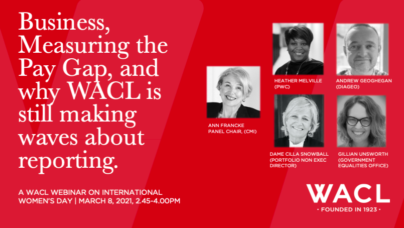 WACL1's tweet photo. Join our stellar panel debate chaired by @cmi_ceo on International Women's Day, as we continue to #ChooseToChallenge on Pay Gap reporting in the UK:
@HeatherM_OBE
@Cilla_Snowball
Andrew Geoghegan @Diageo_News
Gillian Unsworth @GEOgovuk
Register here:
https://t.co/hwH1kcPvwC https://t.co/iTAhhMl45t