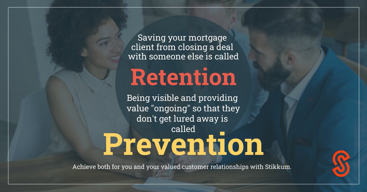 stikkum's tweet photo. Successful mortgage customer retention is never a "one-direction" process.  You need to attack from both sides.  Have a process to "save" your at-risk clients about to leave...and then a process to prevent them from becoming "at risk" in the first place.   https://t.co/gdD0tgJwYI https://t.co/bTnzeZvHRL