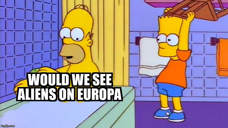 worldbuildingme's tweet image. Would we see aliens on Europa worldbuilding.stackexchange.com/questions/1970… #sciencebased #outersolarsystem #solarsystem