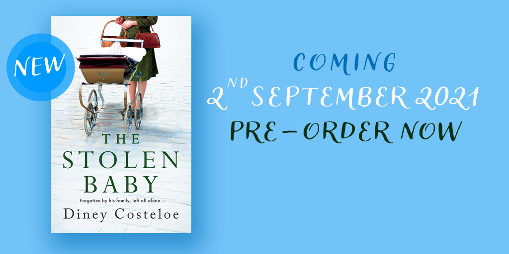 'The Stolen Baby’ by Diney Costeloe, coming soon. Pre-order now available. #thestolenbaby #dineycosteloe @headofzeus #histfic #romanticfiction  #booksbooksbooks #historicalfiction #books #readingtime