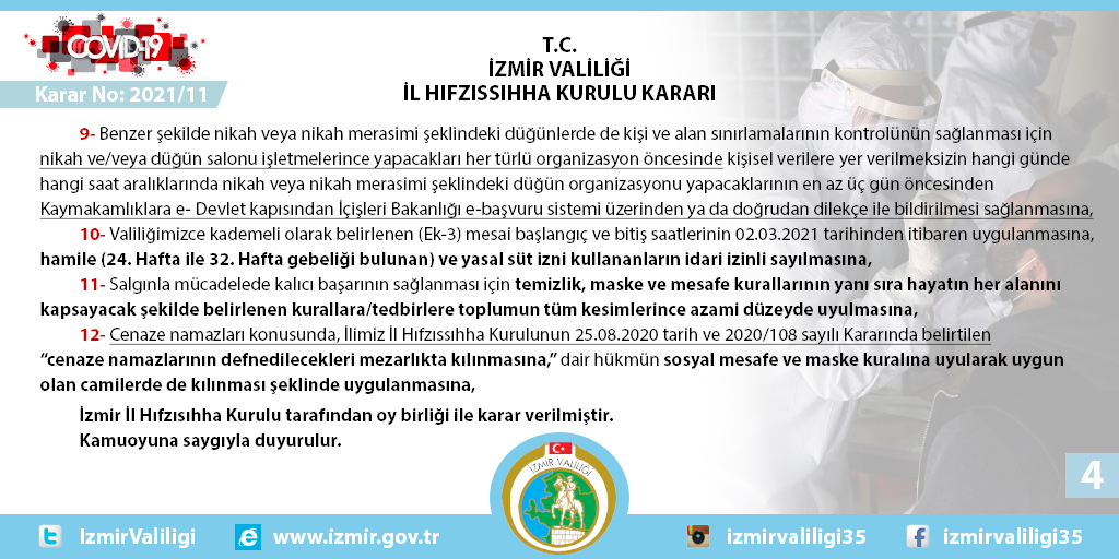 İzmir İl Hıfzıssıhha Kurulu tarafından oy birliğiyle karar verilmiştir.

📌📄Karar No: 2021 / 11

Karara ilişkin detaylı bilgi için 👇
izmir.gov.tr/202111-sayili-…

📢Kamuoyuna saygıyla duyurulur⚠️

👉Maske 😷
👉Mesafe 🚶↔️🚶
👉Temizlik 🧼
