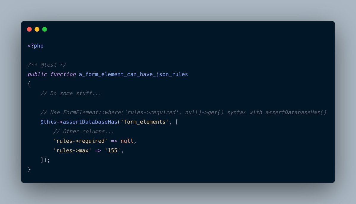 jasonlbeggs's tweet image. 🔥 You may know that you can query against JSON columns using the `column-&gt;key` syntax in @laravelphp, but I just learned you can use the same syntax in your tests when asserting that the database has certain data!