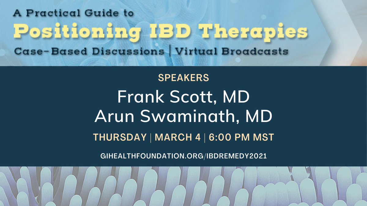 GiHFoundation's tweet photo. Register for our series with IBD ReMEdY for "A Practical Guide to Positioning #IBD Therapies Virtual Broadcast." 
https://t.co/Pg2PZhVlUl
@IBD_REMEDY @Swaminath_IBD 
#GITwitter https://t.co/QGO65w5EpW