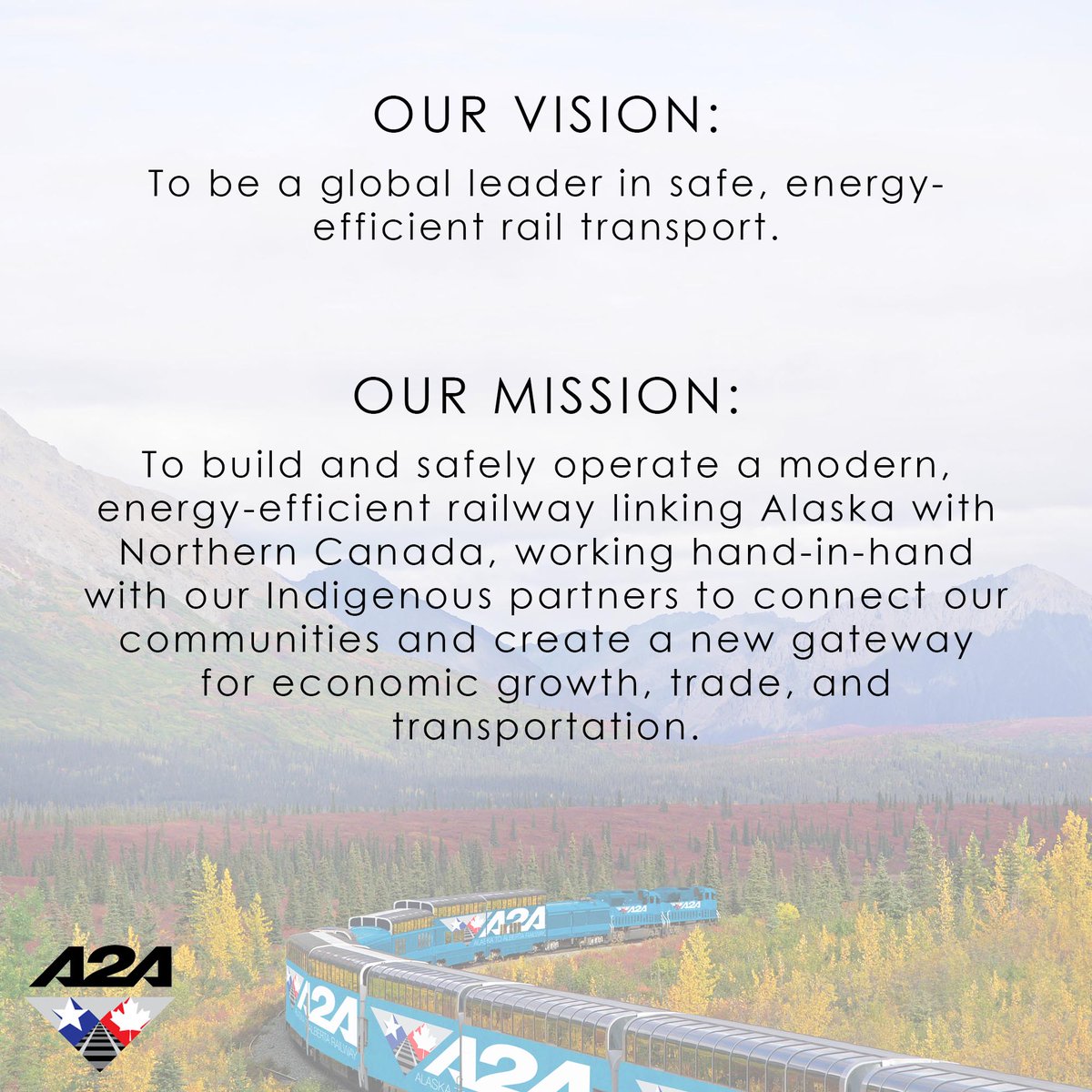 A2ARail's tweet photo. Our Vision:
To be a global leader in safe, energy-efficient rail transport.

Our Mission:
To build and safely operate a modern, energy-efficient railway linking Alaska with Northern Canada, working hand-in-hand with our Indigenous partners to connect our communities... (cont) https://t.co/s9gB3NnQVV