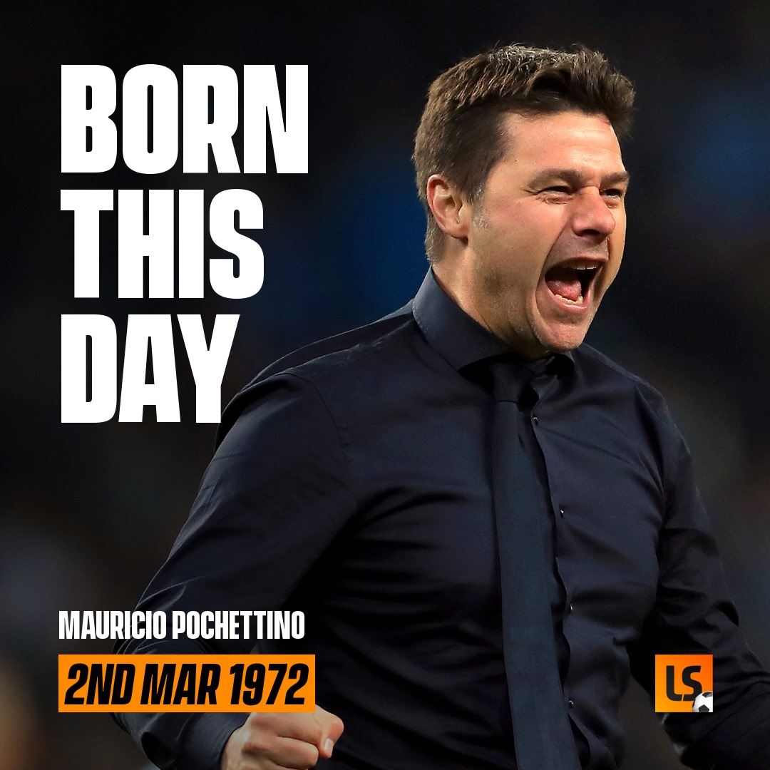 Happy Birthday to Mauricio Pochettino   