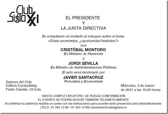 Mañana a las 7pm modero en el <a href="/Club_Siglo_XXI/">ClubSigloXXI</a> un coloquio entre los exministros Cristóbal Montoro y Jordi Sevilla para hablar de la economía española, su presente y su futuro. Qué mejor que hacerlo en una casa como el Club que guarda las esencias del espíritu del 78. ¡Os espero!