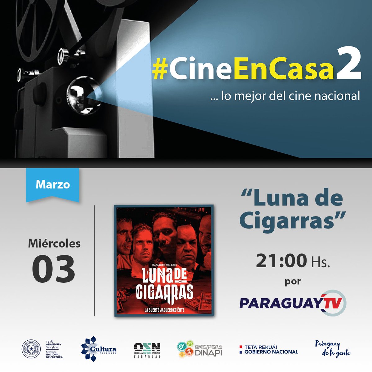 cultura_py's tweet photo. 🎬 #CineEnCasa2 vuelve mañana con la película @LunadeCigarras de Jorge Bedoya. 

 La cita es a las 21:00 por las pantallas de @ParaguayTVHD 

Sumate a la iniciativa que impulsamos como medida de reactivación del sector cultural con apoyo de @dinapipy y @lasinfonicapy https://t.co/Ju3jL2NVyZ