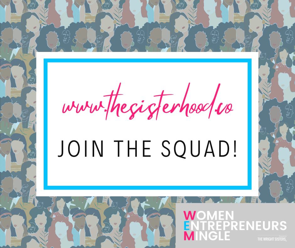 Business ladies, come hang out. thesisterhood.co