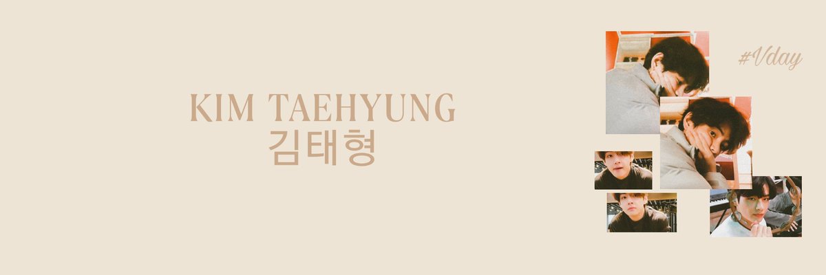 HEADERS | KIM TAEHYUNG 🐻
       #VLog #filmed_by_V

re tarde pero tenía que hacerlos):

@BTS_twt