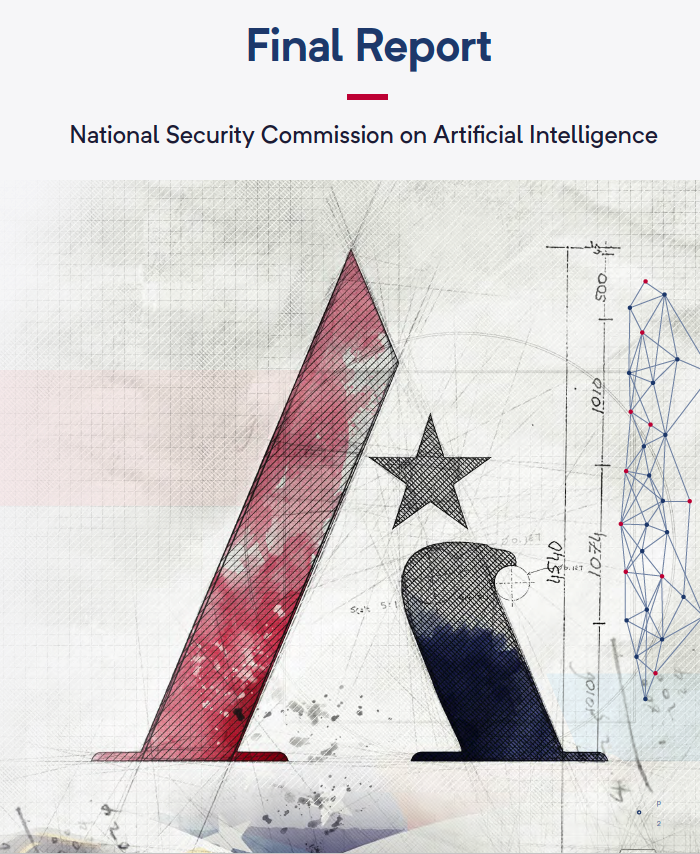 AiCommission's tweet photo. #NSCAI Final Report is available now at https://t.co/C2nfLwsjAW. The Final Report presents the NSCAI's strategy for winning the #artificialintelligence era. https://t.co/M6kkYA9YeI