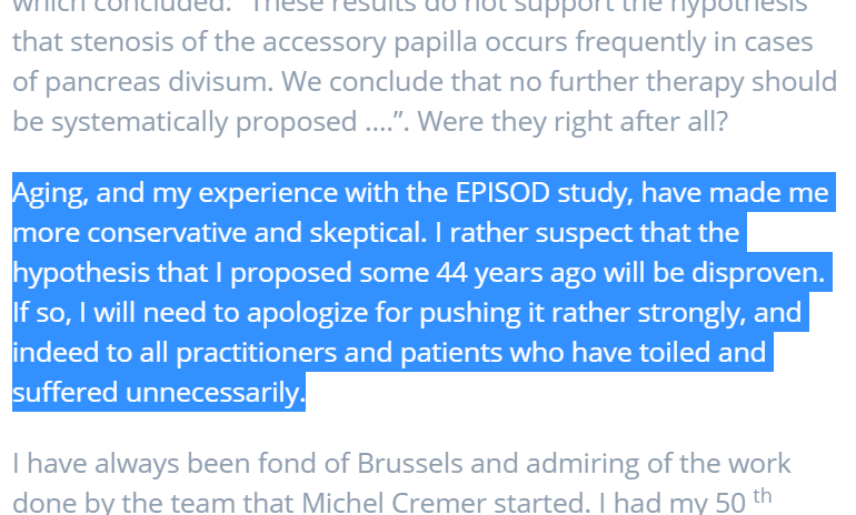 Honest reflections from Dr. Peter Cotton in this blog post on #ERCP/sphincterotomy for sphincter of Oddi dysfunction and pancreas divisum:

drpetercotton.com/do-you-have-a-…