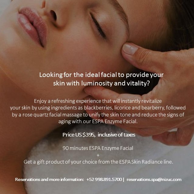 Looking for the ideal facial to provide your skin with luminosity and vitality? Enjoy a refreshing experience with our ESPA Enzyme Facial+Get a gift product of your choice from the ESPA Skin Radiance line.  📞 +52 998.891.5700 |  reservations.spa@nizuc.com