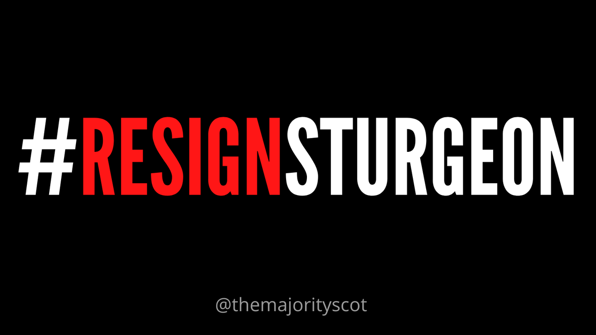 themajorityscot's tweet photo. Let's get this trending (hopefully for the last time): #ResignSturgeon https://t.co/LQI37macZ5