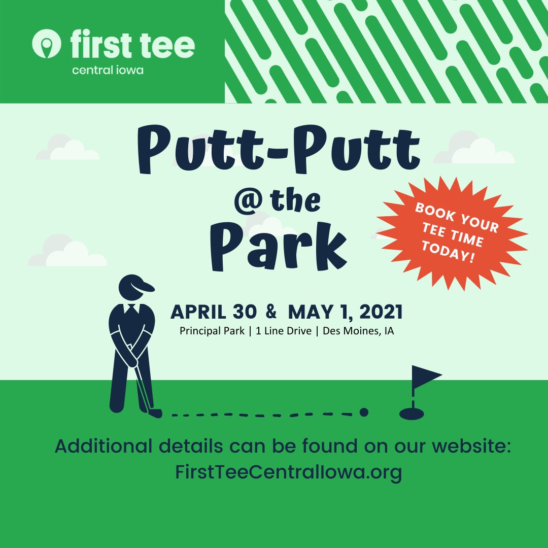 FirstTeeCIA's tweet image. New event for 2021... Putt-Putt @ the Park! (formerly Skywalk Golf).  Get your tee time today!!!
firstteecentraliowa.org/events/putt-pu…