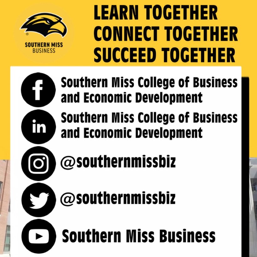 Want to be the first to know the latest happenings in the College of Business and Economic Development? Follow us on all of our social media platforms and never miss a Southern Miss Business post! #southernmissbiz