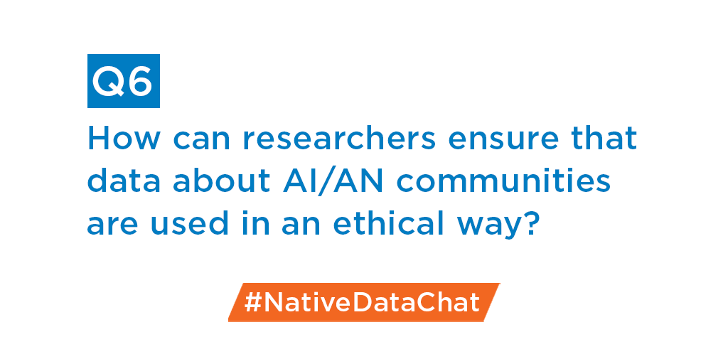 ChildTrends's tweet photo. Q6: How can researchers ensure that data about AI/AN communities are used in an ethical way? #NativeDataChat https://t.co/030QlqwqCV