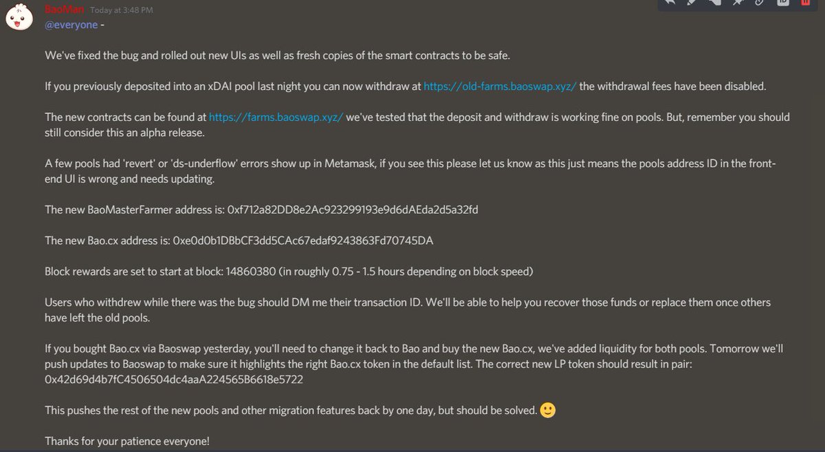 Bug fix has rolled out, you can now withdraw from the old xDAI pools and switch over to the fresh set.

The new BaoMasterFarmer address is: 0xf712a82DD8e2Ac923299193e9d6dAEda2d5a32fd

The new Bao.cx address is: 0xe0d0b1DBbCF3dd5CAc67edaf9243863Fd70745DA