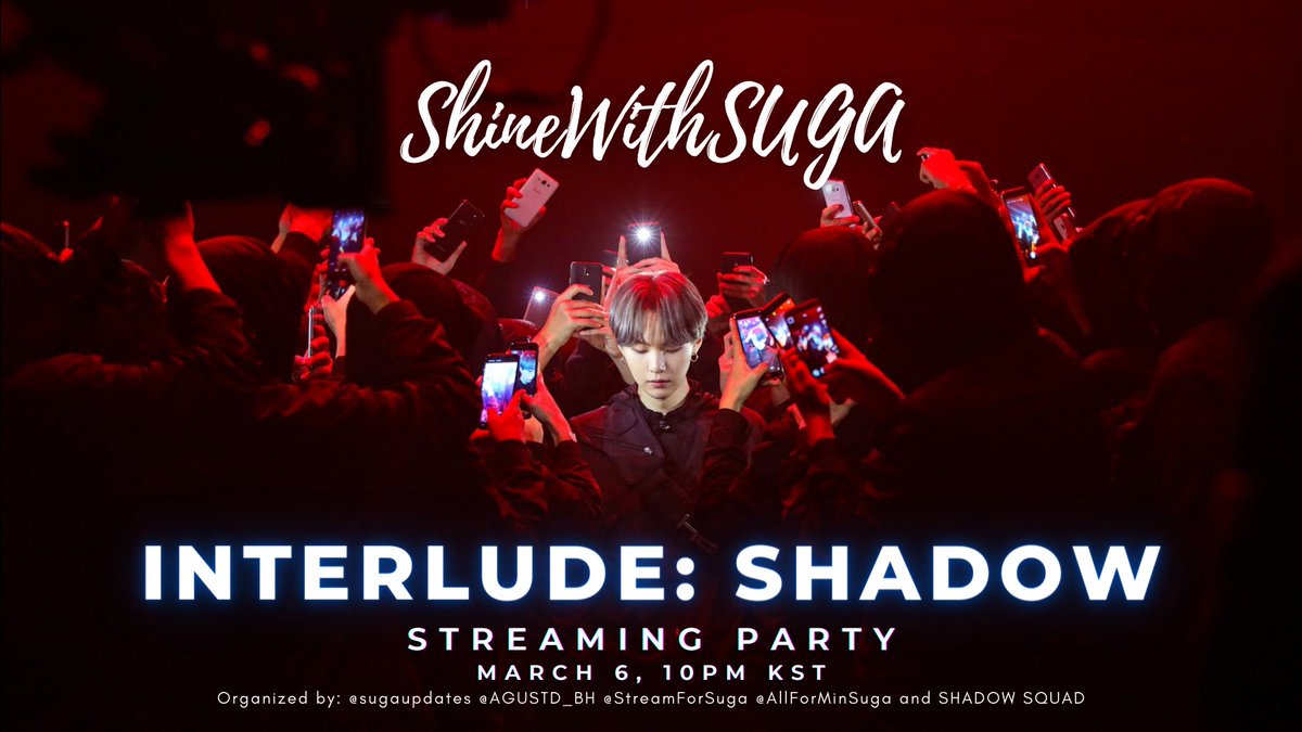 Shine With SUGA Streaming Party 🎶

Join us as we stream for Yoongi’s birthday goals! 🎯🎂

🗓: March 6
⏰: 10PM KST
#️⃣ShineWithSUGA

Hosted by: SHADOW Squad, <a href="/AGUSTD_BH/">L</a>, @AllForMinSuga, <a href="/StreamForSuga/">Stream For Suga l (Slow)</a>, and <a href="/sugaupdates/">⟭⟬ SUGA UPDATES ⟬⟭</a>