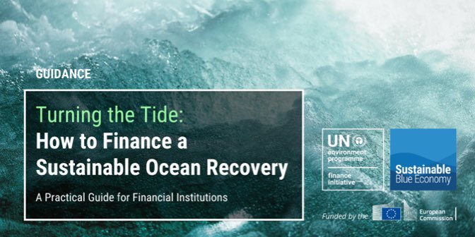 Launched today: a step-by-step guide for #financial institutions on how to sustainably finance 5 key #ocean sectors – get started: bit.ly/bluefinancegui… #SustainableBlueEconomy #BlueFinanceGuide @UNEP_FI