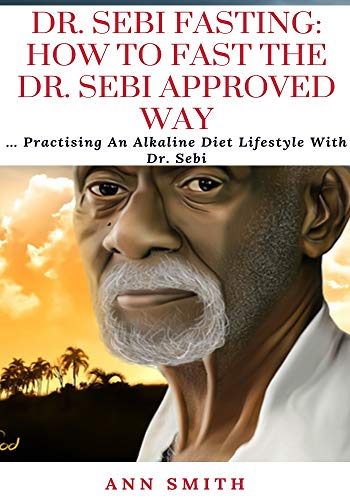 √[PDF] READ] Dr. Sebi Fasting: How To Fast The Dr. Sebi Approved Way: / Twitter