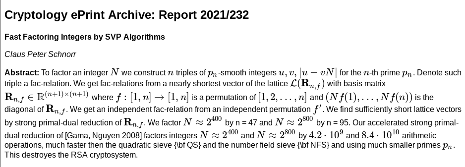 isislovecruft's tweet image. Schnorr broke the RSA cryptosystem by reducing integer factorisation to short vector problem over lattices with reductions of permutations of small basis matrices.. was frankly not a sentence i ever expected to say