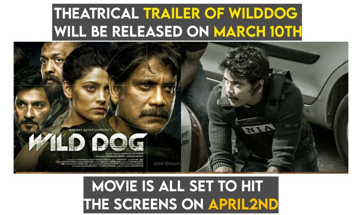 1Week To Go For #WildDog Trailer 😎

Trailer Date : march10th
Movie : april2nd 

#WildDogOnApril2nd 

@iamnagarjuna @MatineeEnt @ahishor @MusicThaman