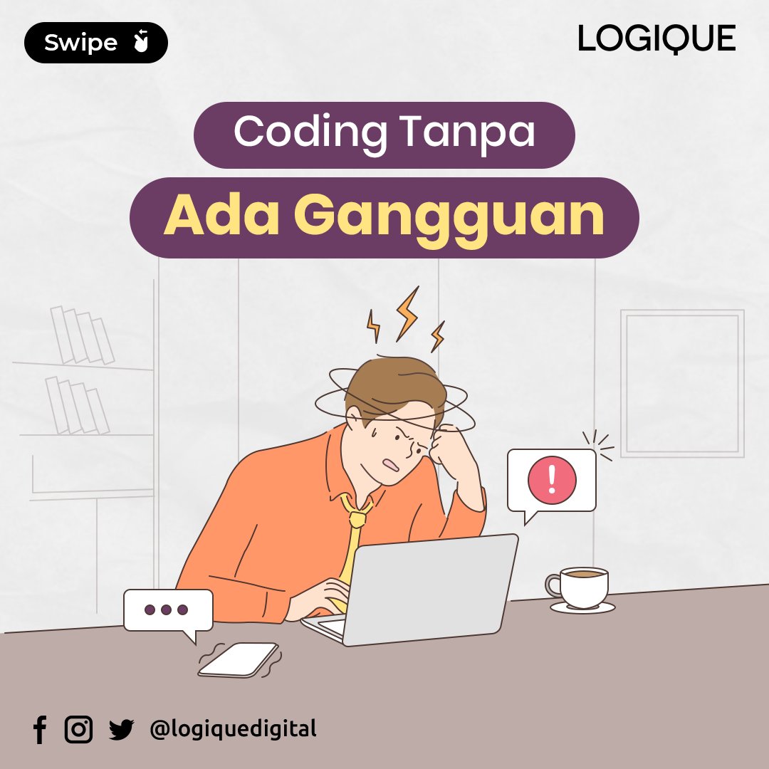 LogiqueDigital's tweet image. 🖥 Coding Tanpa Ada Gangguan 🌐

Kamu sering terganggu pada saat sedang coding?

Yuk coba 3 cara ini agar kamu bisa konsentrasi pada saat sedang melakukan coding! ⬇️⬇️⬇️⬇️⬇️

#Coding #codingisfun #codingindonesia
