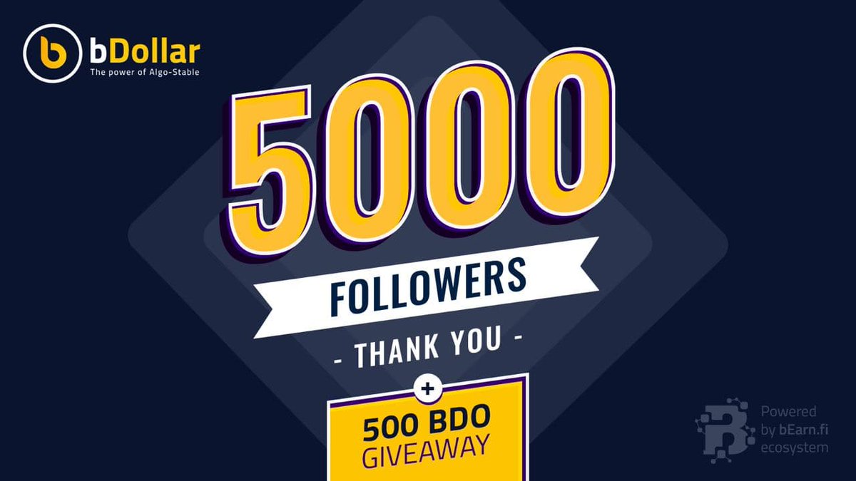 To celebrate reaching 5k followers on Twitter, we’re giving away a total of 500 $BDO to 25 winners (20 $BDO each)!

To participate: 

- FOLLOW <a href="/bDollar_Fi/">bDollar</a> &amp; @bEarnFi ✅ 
- RT🔁&amp;❤️THIS TWEET
- JOIN t.me/Bearn_Fi

⏳Giveaway ends by March 8th, 2021⏳

Good luck everyone!