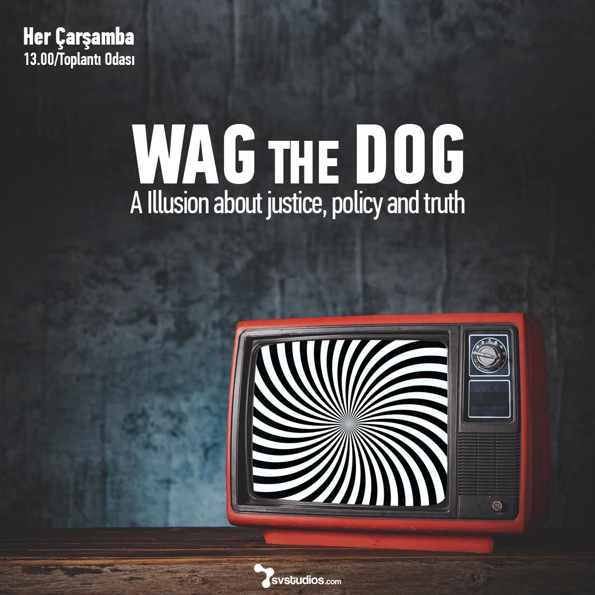 İyi bir pazarlama stratejisi ve medyanın gücüyle yapılamayacak manipülasyon yoktur.
Esprili bir sistem eleştirisi ''Wag the Dog''.
Her Çarşamba Toplantı Odası
🕐13.00
#SVStudios #WagTheDog #advertisingagency #creativity