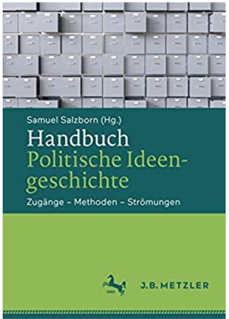 #coronaverlosung 268: @ProfSalzborn spendet sein Handbuch Politische Ideengeschichte erschienen bei <a href="/metzler_verlag/">J. B. Metzler</a>. Vielen Dank! Teilnahme per RETWEET, Verlosung am Abend. Viel Glück! 😊