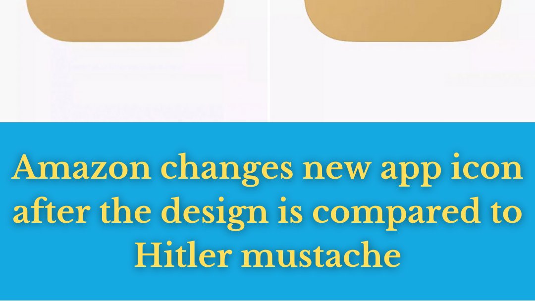 technographx's tweet photo. Amazon changes new app icon after the design is compared to Hitler mustache
have you noticed that?
For more tech news: https://t.co/XRD8aCfA6z
#amazonnews #amazonlogo #hitler #mustache #amazonprime #instaamazon #instaprime #instaamazonprime #instadeals #instabook #amazon https://t.co/cn0nALFOS8