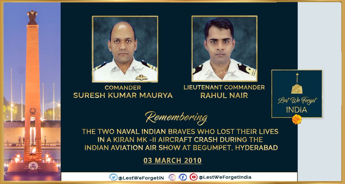 #LestWeForgetIndia🇮🇳 Cdr S K Maurya & Lt Cdr Rahul Nair of erstwhile Sagar Pawan Aerobatic Team of @indiannavy lost their lives in an air crash during #IndiaAviation Airshow at Hyderabad #OnThisDay 03 March in 2010
Remember the daredevil #IndianBraves and their unfortunate loss