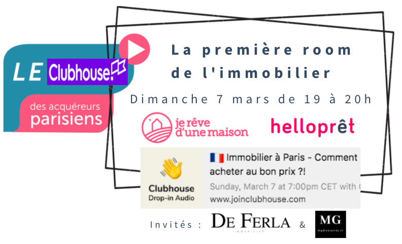 🚨 La première room ClubHouse de l'Immobilier parisien, dimanche de 19h à 20h 🎉
<a href="/ReveduneMaison/">Je Rêve d'une Maison</a> et <a href="/hello_pret/">Helloprêt</a> invitent De Ferla Immobilier, et Morgan Guilbert, notaire.
Rejoignez-nous sur : hubs.li/H0Hyk110

@joinClubhouse @FR_ClubHouse #Clubhouse #immobilier