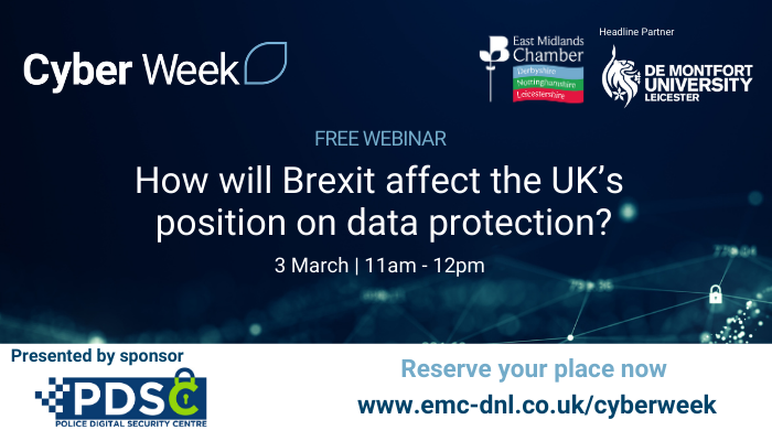 PoliceDSC's tweet photo. Join Simon Newman, our Head of Cyber &amp; Business Services, this morning, Weds 3 March from 11am for a free ‘How will Brexit affect the UKs position on data protection?’ webinar as part of @EMChamberNews Cyber Security Week #EMCyberweek. Register here: https://t.co/U7yrNa9aD1 https://t.co/I1CIVgEGE5