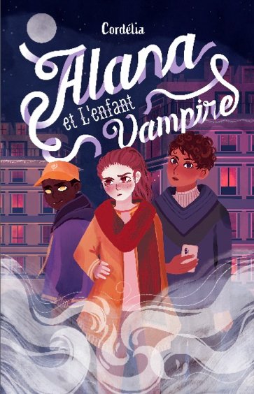 LightandSmell's tweet photo. [Chronique] Alana et l’enfant vampire de @MxCordelia, @Scrineo. Roman lu dans le cadre du @LEPLIB 2021       #PLIB2021
https://t.co/OpmQX6rjTO https://t.co/ZgfF5MkfyZ