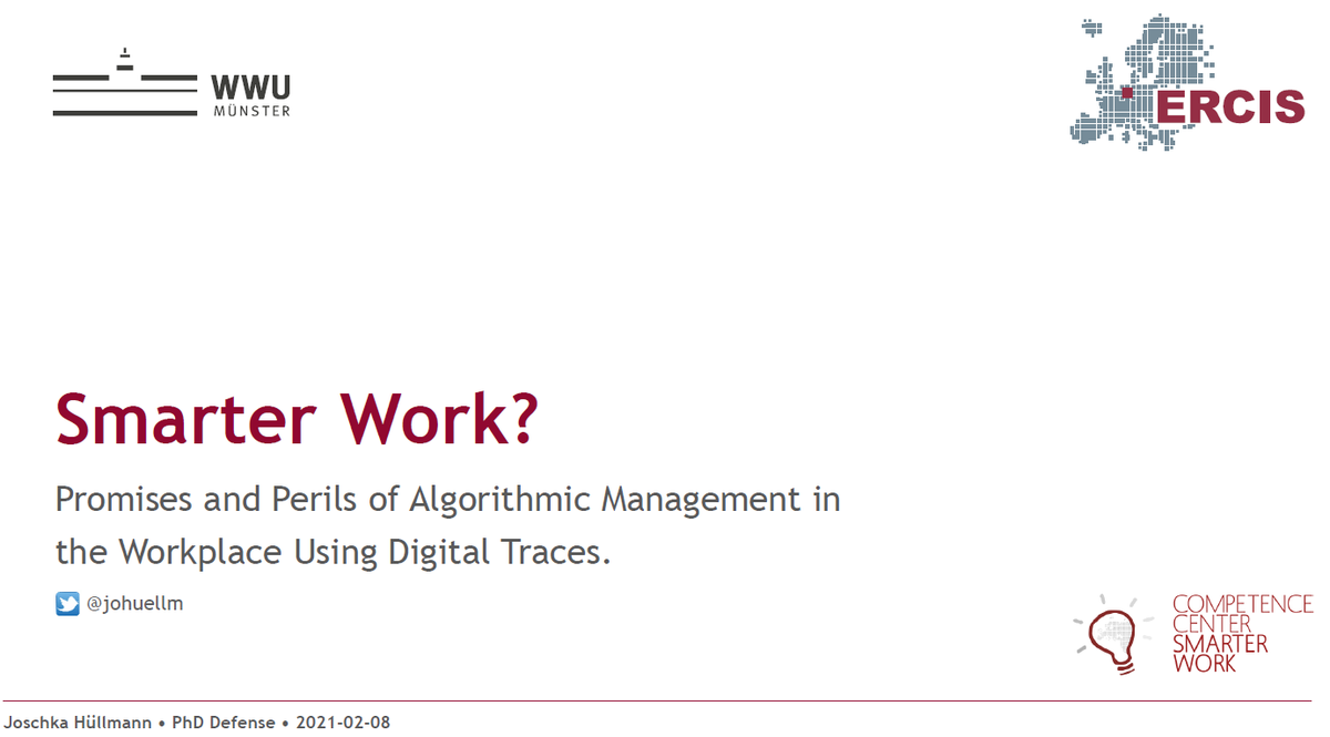 CC_SmarterWork's tweet photo. Last Februrary two of our Smarter Work Members successfully defended their PhDs. Jana Mattern presented her framework to better understand and research "extensive connectivity to work". Joschka Hüllmann (@johuellm) made a compelling case for the use of digital traces. Well done! https://t.co/rGqUXBsYAt