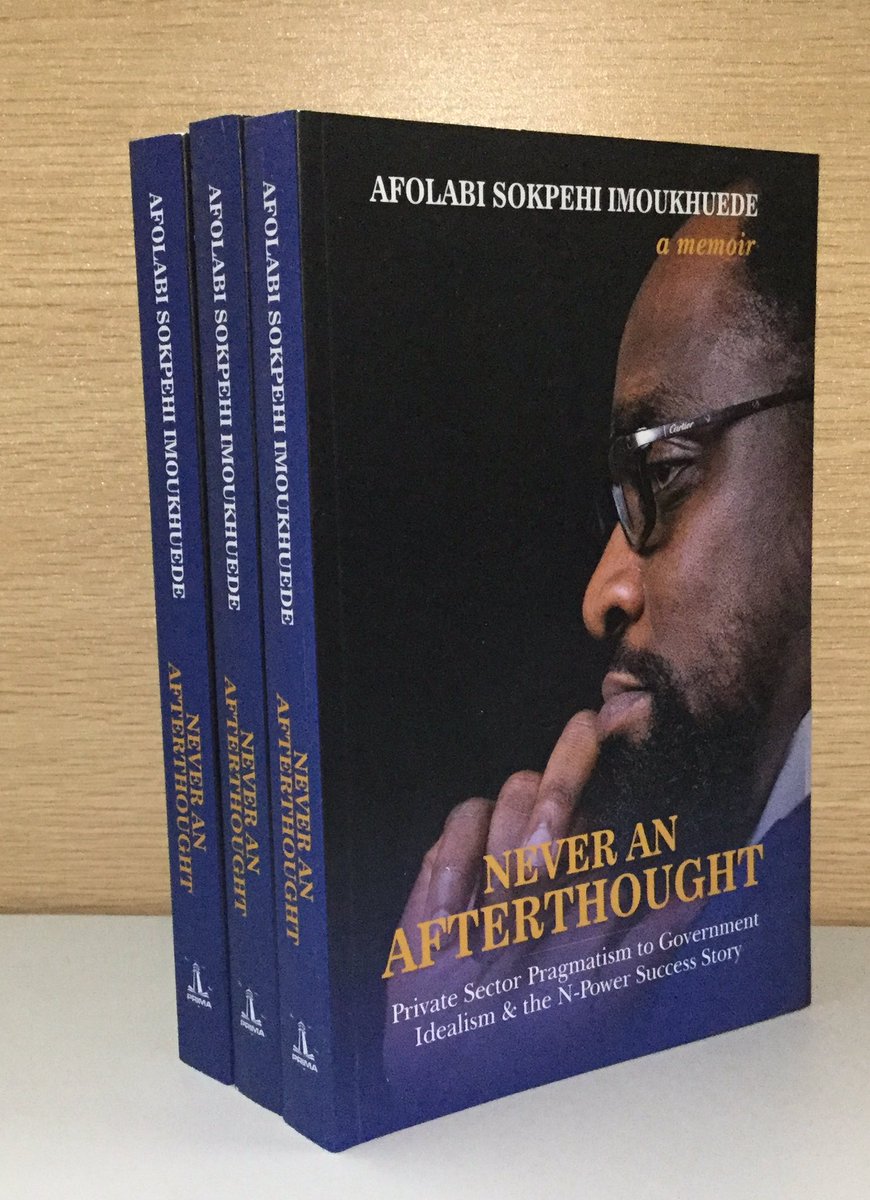 Never An Afterthought: Private Sector Pragmatism to Government Idealism and the N-Power Success story @NAA_Book by Afolabi Imoukhuede @asimoukhuede is available at our Ibadan bookshop, 52 Magazine Road, Jericho.