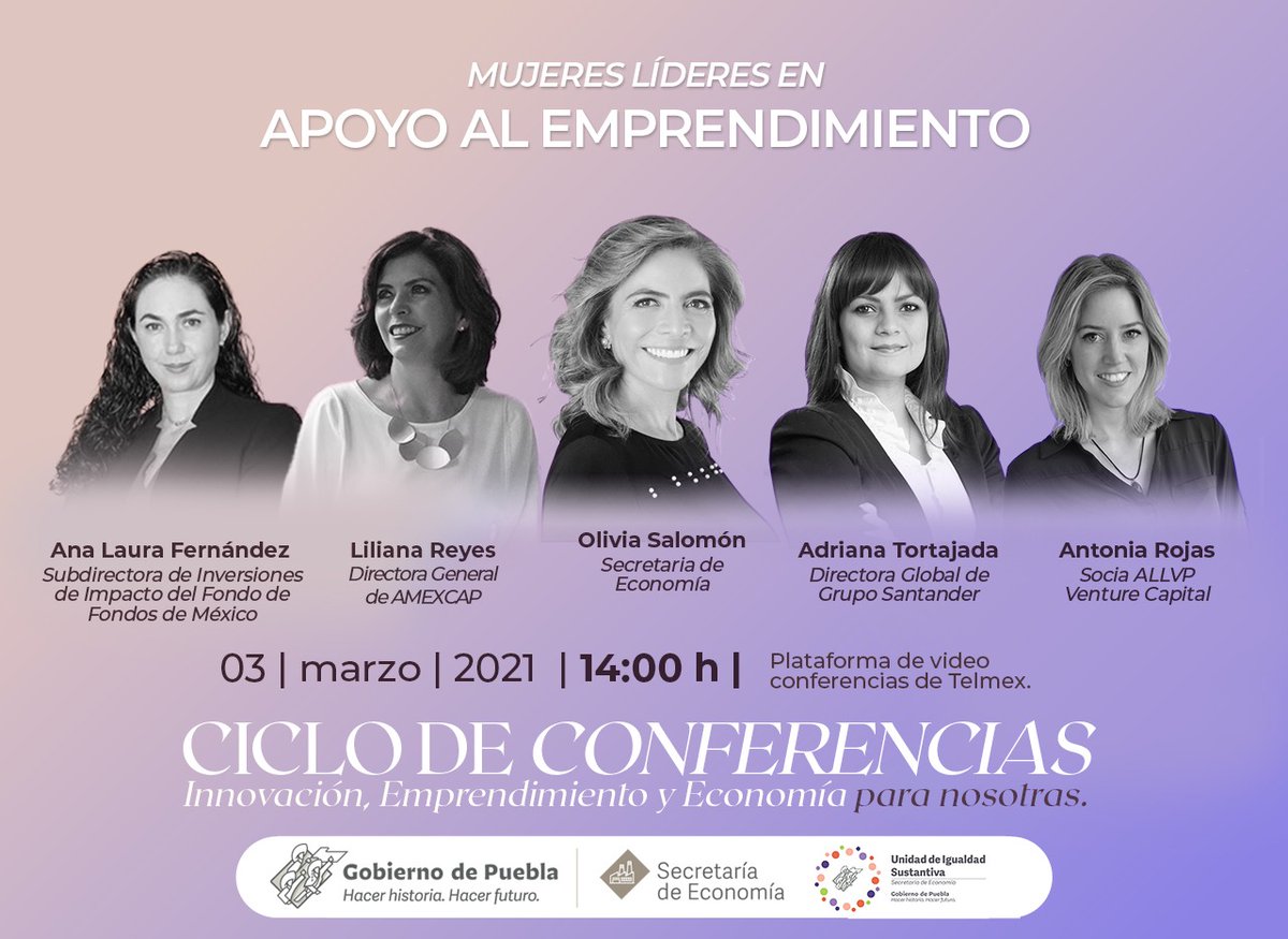 SedetraGobPue's tweet photo. ¿Eres emprendedora o emprendedor? En este panel, mujeres líderes nos hablarán de cómo sus organizaciones fortalecen al ecosistema de emprendimiento. Participarán: @OliviaSalomonV, @Atortajada, @LiliReyesC, @Antorojase y Ana Laura Fernández. 
Registro: https://t.co/bdZaKRQXbJ https://t.co/q6KI5FaepS