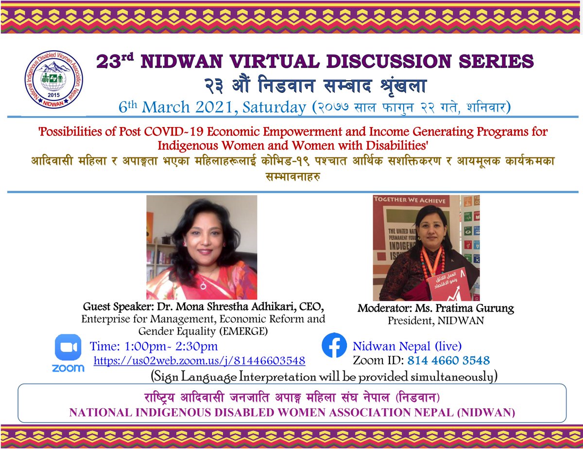 23rd NIDWAN Virtual Discussion Series with Dr. Mona Shrestha Adhikari,CEO, Enterprise for Management, Economic Reform and Gender Equality (EMERGE) 'Possibilities of Post COVID-19 Economic Empowerment and Income Generating Programs for Indigenous Women and Women with Disabilities'