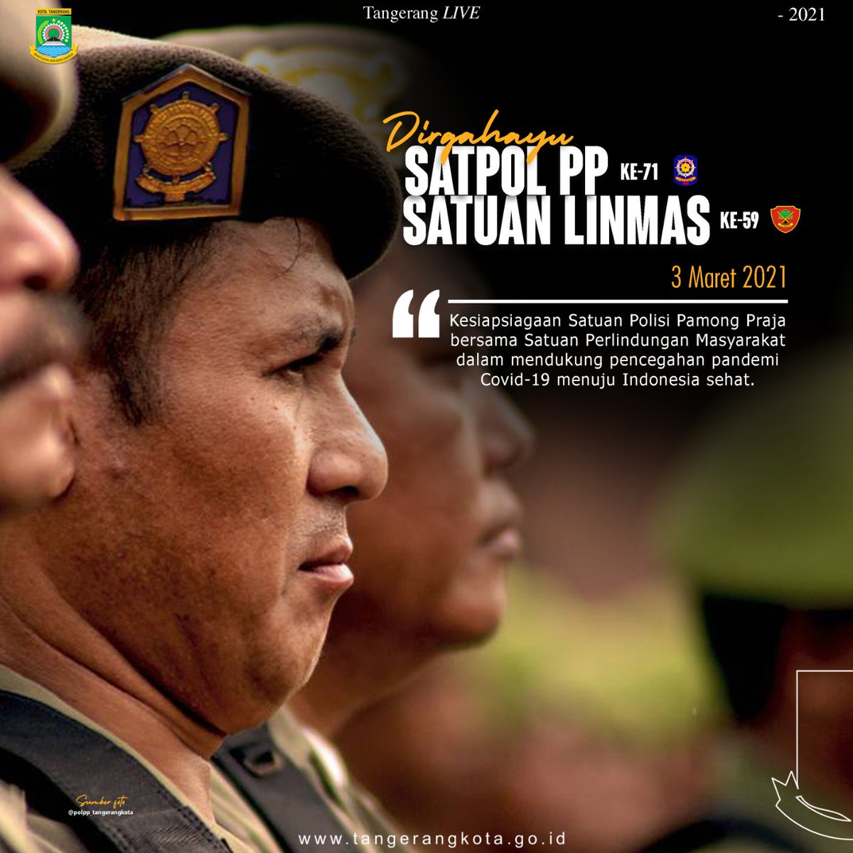 Kota_Tangerang's tweet photo. Selamat Ulang Tahun Ke-71 Satpol PP dan Ke-59 Satlinmas Tahun 2021.
.
"Kesiapsiagaan Satpol PP dan Satlinmas dalam Mendukung Pencegahan dan Pengendalian Pandemi Covid-19 menuju Indonesia Maju dan Sehat".
#hutsatpolpp #hutsatlinmas #kotatangerang #tangerangkota #tangeranglive https://t.co/NkP6vAt2CA
