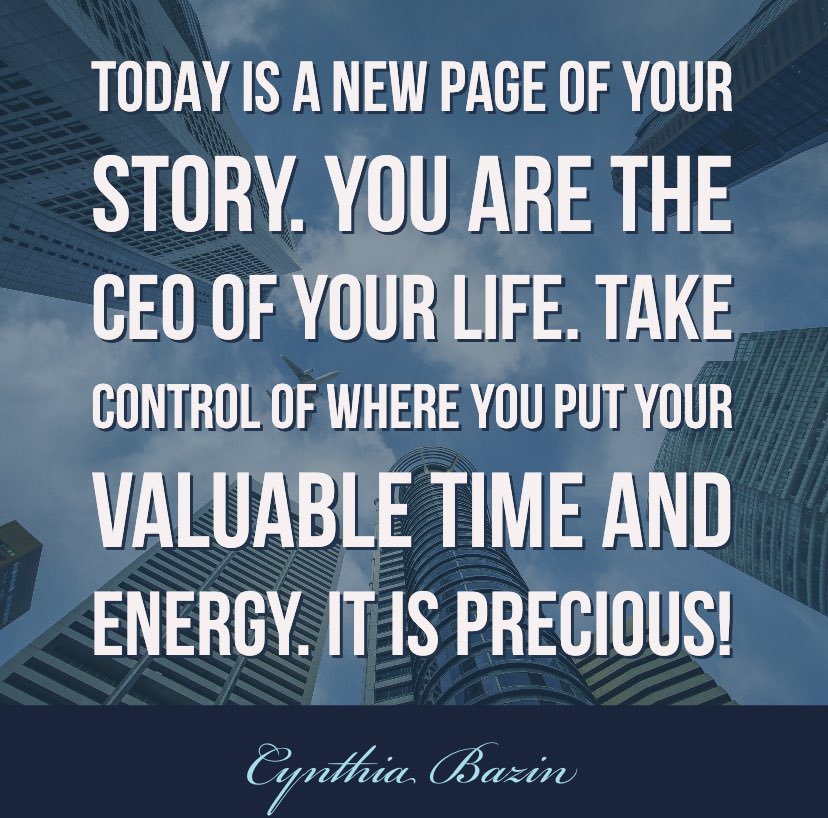 Cynthia_Bazin's tweet photo. Today is a NEW page of YOUR story. YOU are the CEO of your life. Take control of where you put your valuable time and energy! It is precious! ⭐️⭐️⭐️⭐️⭐️
#SmartChic #LaserFocused #Mentoring #KickInTheDuff #TipOfTheDay #Leadership #Community #Motivation #RealLife #Tips #Focus https://t.co/3FGn4Ramik